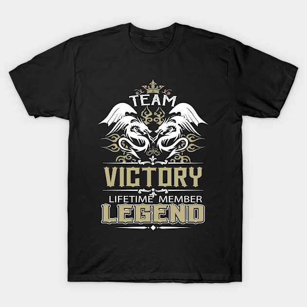 Victory Name T Shirt -  Team Victory Lifetime Member Legend Name Gift Item Tee T-Shirt by yalytkinyq